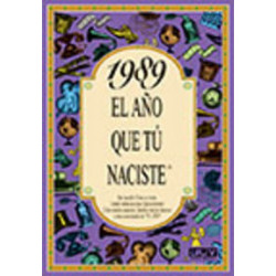 1989 EL AÑO QUE TU NACISTE