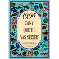 1995 EL AÑO QUE TU NACISTE