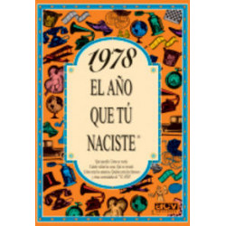 1978 EL AÑO QUE TU NACISTE