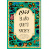 1954 EL AÑO QUE TU NACISTE
