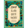 1952 EL AÑO QUE TU NACISTE