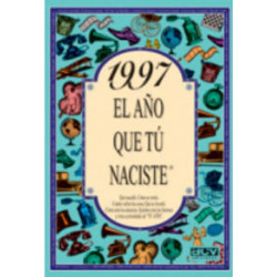 1997 EL AÑO QUE TU NACISTE