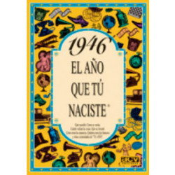 1946 EL AÑO QUE TU NACISTE