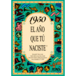 1950 EL AÑO QUE TU NACISTE