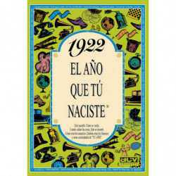1922 EL AÑO QUE TU NACISTE