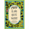 1922 EL AÑO QUE TU NACISTE