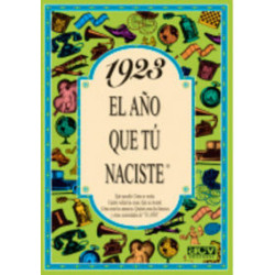 1923 EL AÑO QUE TU NACISTE