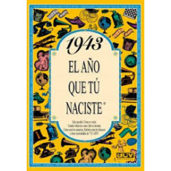 1943 EL AÑO QUE TU NACISTE