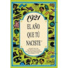 1921 EL AÑO QUE TU NACISTE