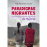 PARADIGMAS MIGRANTES - EXPERIENCIAS Y ESTETICAS MIGRATORIAS DE MUJERES