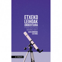 ETXEKO LEIHOAK UNIBERTSORA - UTOPIAK PENTSATZEKO MARKO BAT