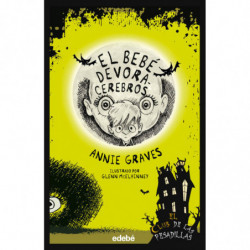 EL CLUB DE LAS PESADILLAS 10 - EL BEBE DEVORA CEREBROS