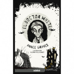 EL CLUB DE LAS PESADILLAS 11 - EL DOCTOR WHITE