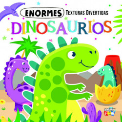 ENORMES DINOSAURIOS - TEXTURAS DIVERTIDAS