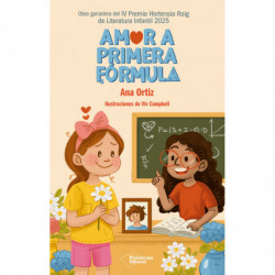 AMOR A PRIMERA FORMULA (IV PREMIO HORTENSIA ROIG)