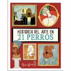 HISTORIA DEL ARTE EN 21 PERROS