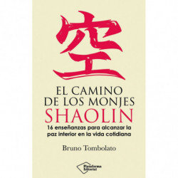 EL CAMINO DE LOS MONJES SHAOLIN