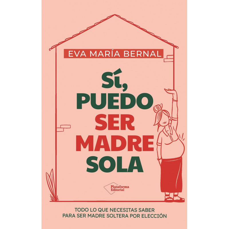 SI, PUEDO SER MADRE SOLA