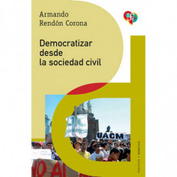 DEMOCRATIZAR DESDE LA SOCIEDAD CIVIL