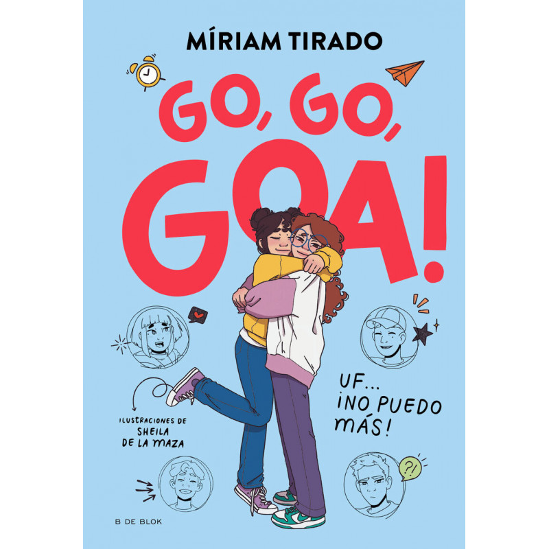 ME LLAMO GOA 4 - GO, GO, GOA! - UF... ¡NO PUEDO MAS! ME LLAMO GOA 4 - GO, GO, GOA! - UF... ¡NO PUEDO MAS!