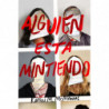 ALGUIEN ESTA MINTIENDO