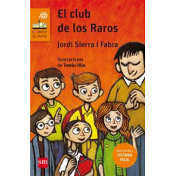 CLUB DE LOS RAROS, EL (LECTURA FACIL)