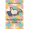 PREDADORES DE SILENCIO