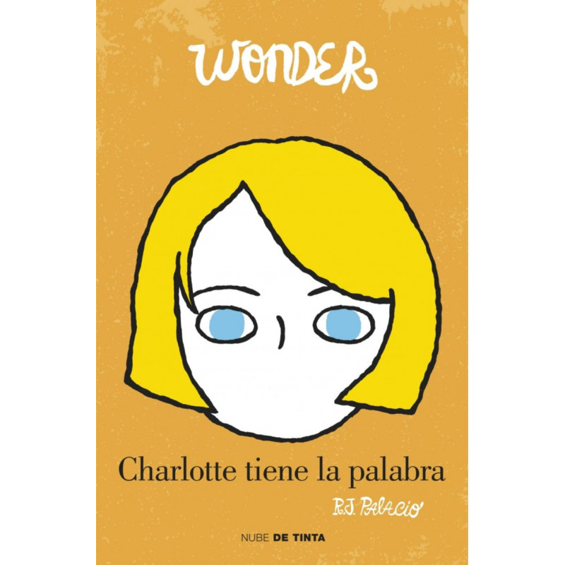 WONDER - CHARLOTTE TIENE LA PALABRA WONDER - CHARLOTTE TIENE LA PALABRA