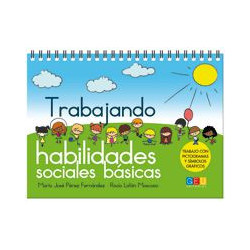 TRABAJANDO HABILIDADES SOCIALES BASICAS 1