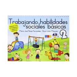 TRABAJANDO HABILIDADES SOCIALES BASICAS 2