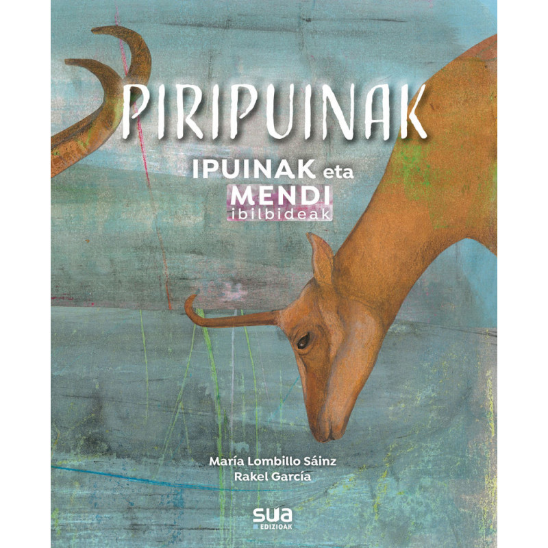 PIRIPUINAK - IPUINAK ETA MENDIKO IBILBIDEAK