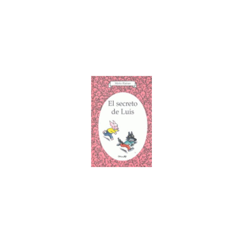 EL SECRETO DE LUIS
