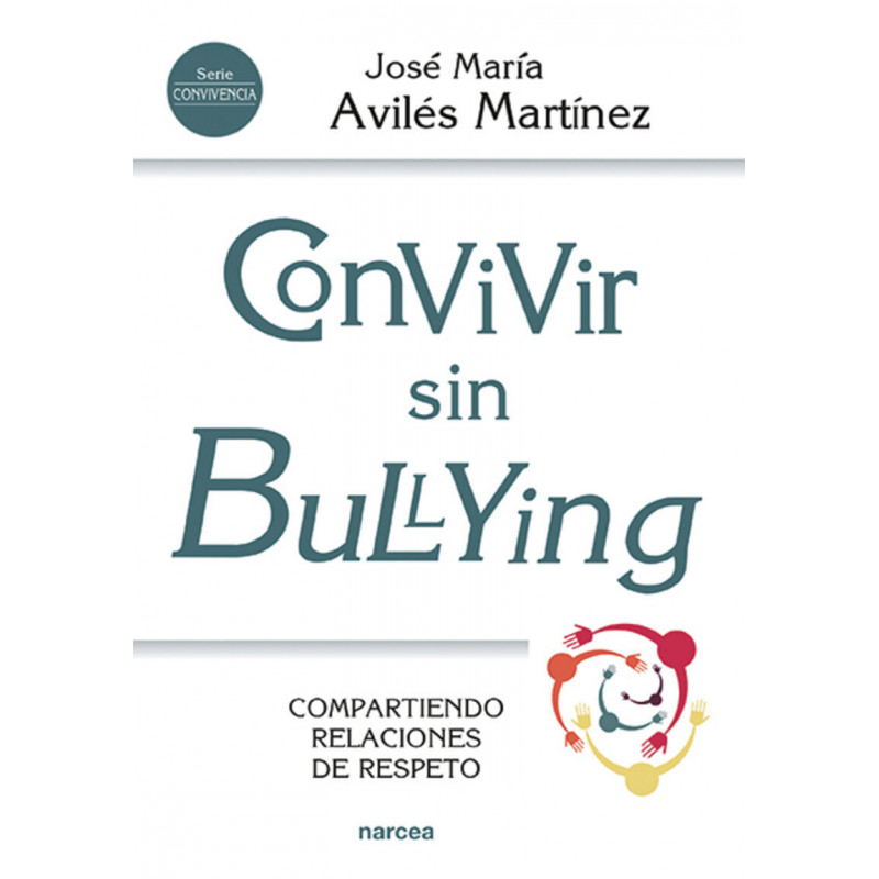 CONVIVIR SIN BULLYING - COMPARTIENDO RELACIONES DE RESPETO
