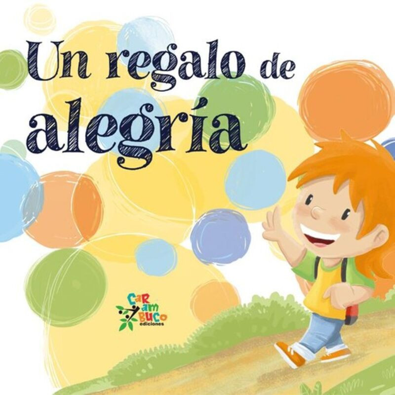 UN REGALO DE ALEGRIA UN REGALO DE ALEGRIA