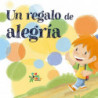 UN REGALO DE ALEGRIA
