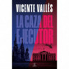 LA CAZA DEL EJECUTOR
