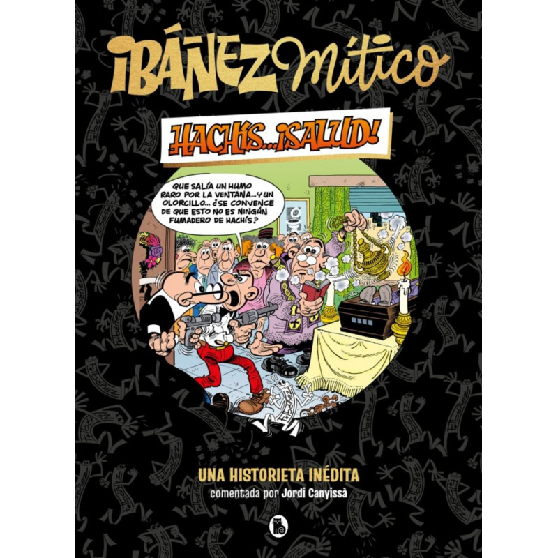 Ibáñez Mítico 1 - Hachís... ¡salud! - INEDITA