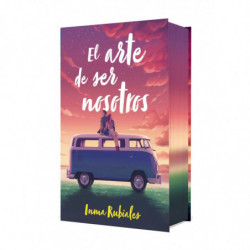 EL ARTE DE SER NOSOTROS (ED. ESPECIAL)