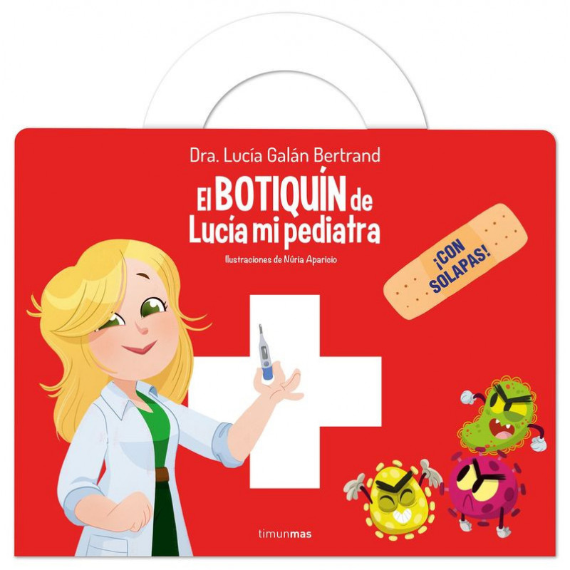 EL BOTIQUIN DE LUCIA, MI PEDIATRA - ¡CON SOLAPAS!
