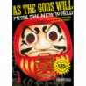 AS THE GODS WILL 1 (UNIVERSO MANGA)