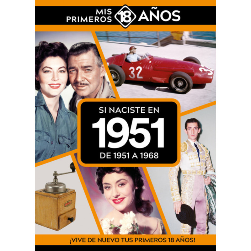 SI NACISTE EN 1951: DE 1951 A 1968