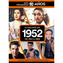 SI NACISTE EN 1952: DE 1952 A 1969