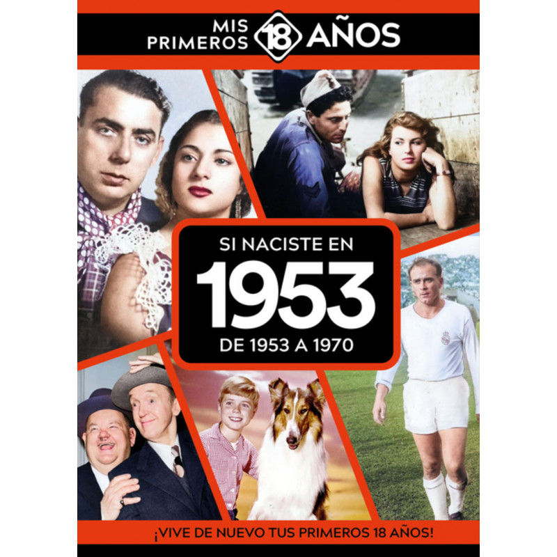 SI NACISTE EN 1953: DE 1953 A 1970