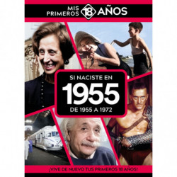 SI NACISTE EN 1955: DE 1955 A 1972