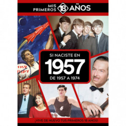 SI NACISTE EN 1957: DE 1957 A 1974