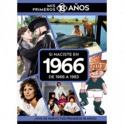 SI NACISTE EN 1966: DE 1966 A 1983
