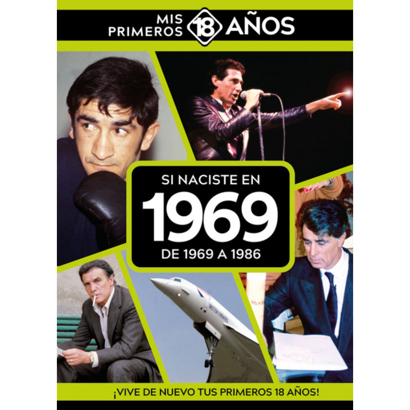 SI NACISTE EN 1969: DE 1969 A 1986