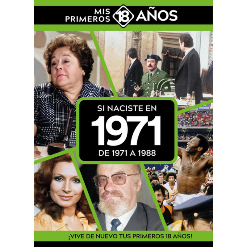 SI NACISTE EN 1971: DE 1971 A 1988