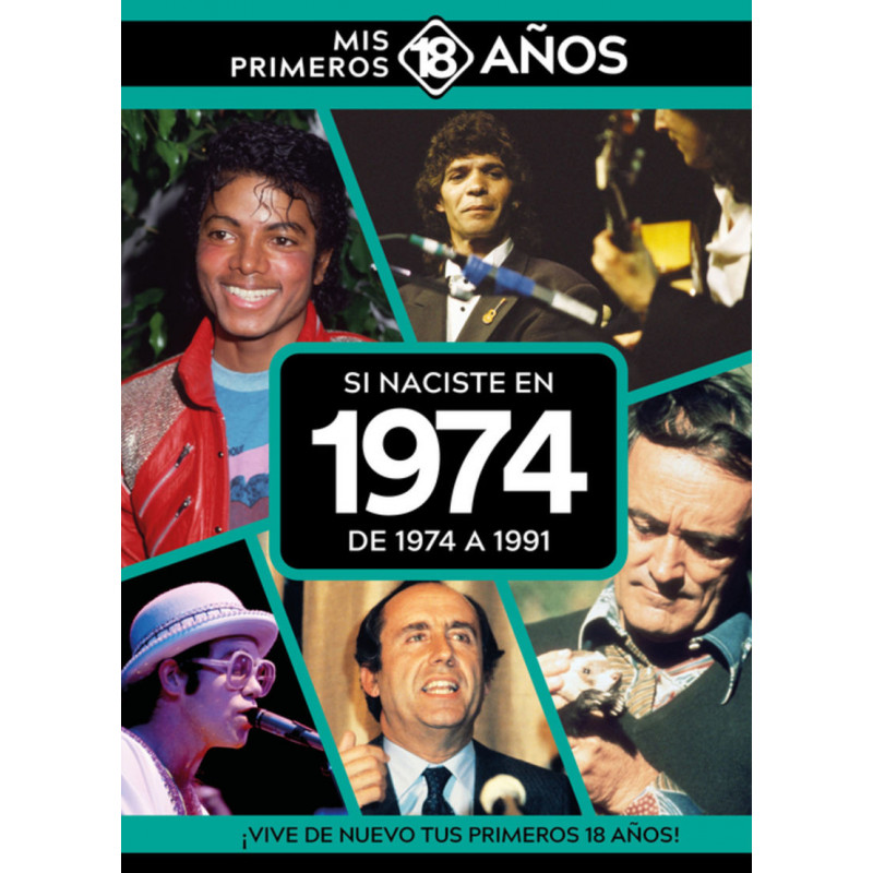 SI NACISTE EN 1974: DE 1974 A 1991