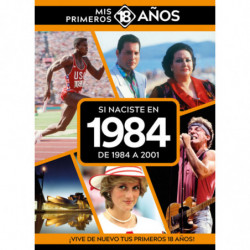 SI NACISTE EN 1984: DE 1984 A 2001
